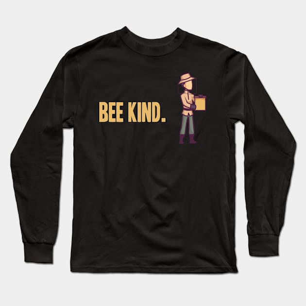 Bee Kind Beekeeper Beekeeping Gift Long Sleeve T-Shirt by skaterly